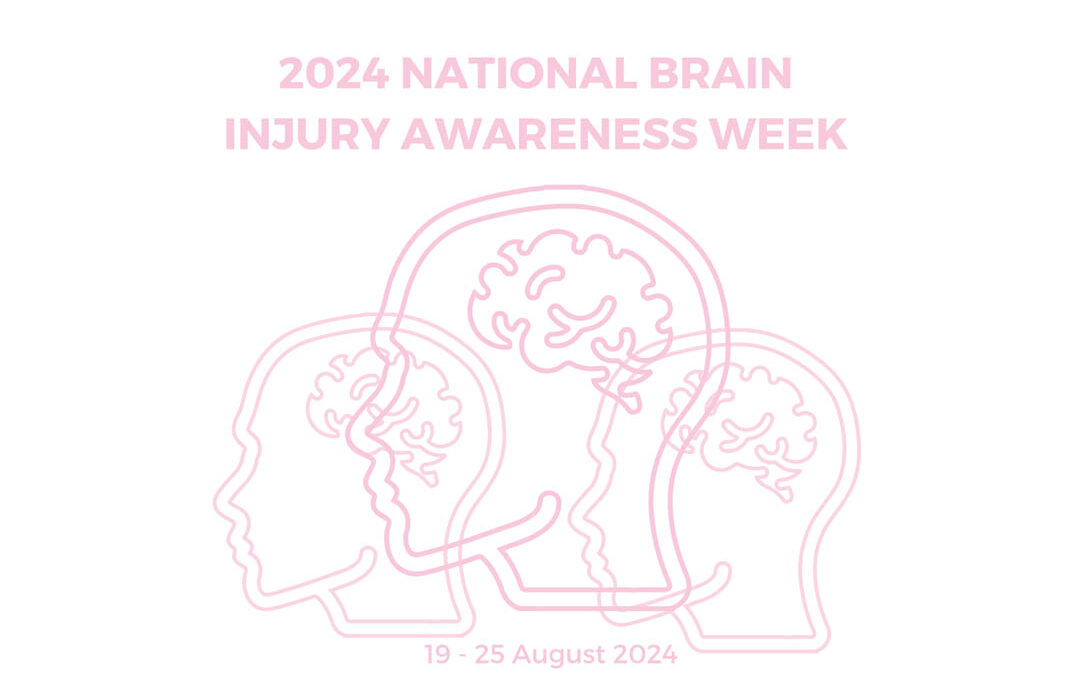 2024 Brain Injury Awareness Week – 19 to 25 August 2024