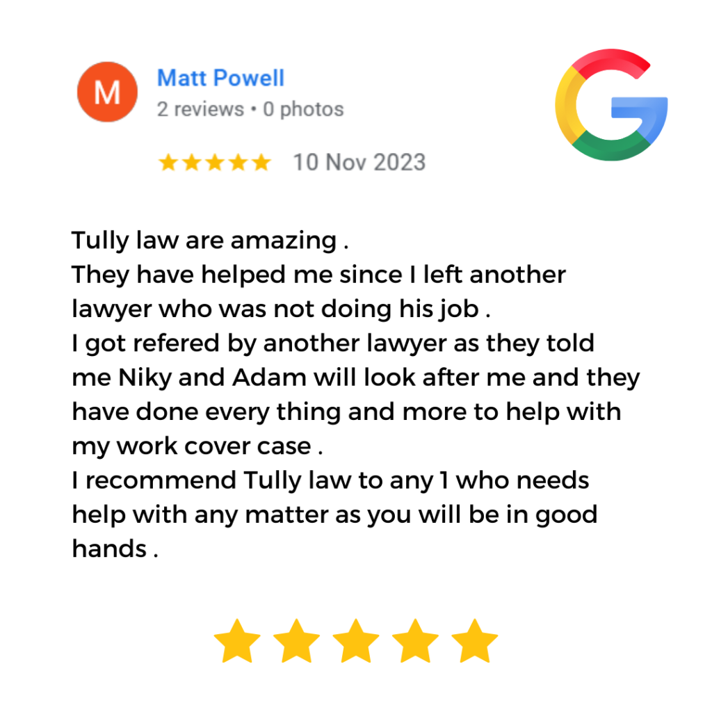 Tully Law Personal Injury and Accident Compensation Lawyer Five Star Google Review & Testimonial - Nikolina and Adam are very professional and a pleasure to work with.